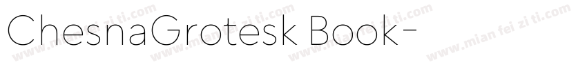 ChesnaGrotesk Book字体转换